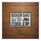 Oxford Garage Metal Sign: Biker Dad Cooler