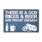 Oxford Garage Metal Sign: There Is A God